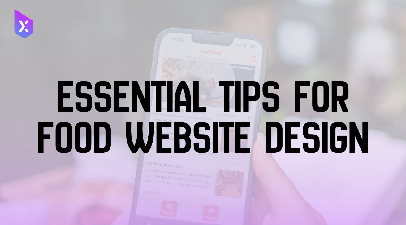 Essential Tips for Food Website Design